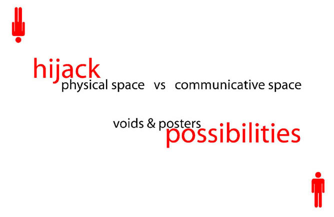 Hijack physical space