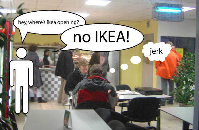 no IKEA!